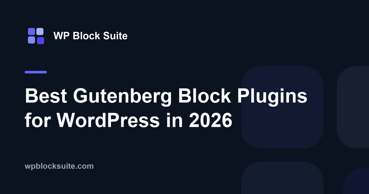 Best Gutenberg Block Plugins for WordPress in 2026