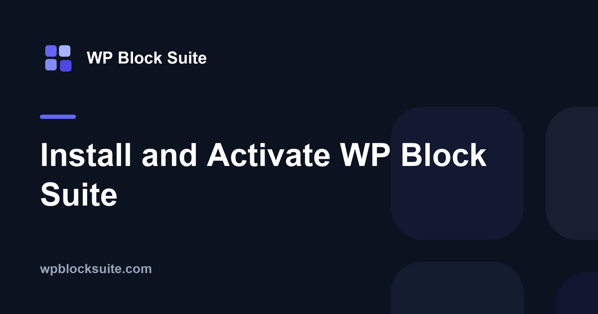 How to Install and Activate WP Block Suite