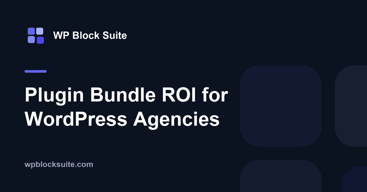 Plugin Bundle ROI for WordPress Agencies
